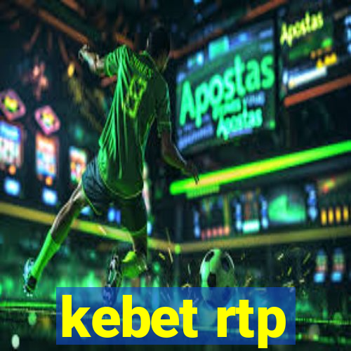 kebet rtp